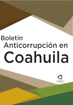 Boletín Anticorrupción en Coahuila, volumen único, año 2018