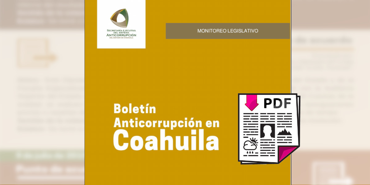 Boletín Anticorrupción en Coahuila, Volumen VII, Año 2020